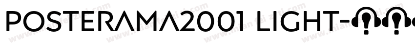 Posterama2001 Light字体转换
